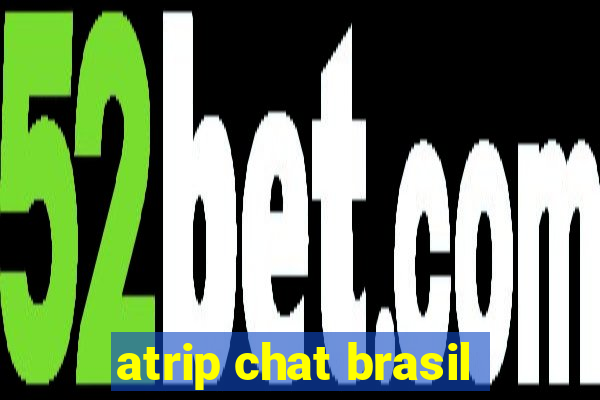 atrip chat brasil